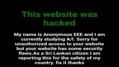 
The official website of the Sri Lanka Ministry of Education has fallen victim to a cyber intrusion.

Hackers, purportedly identifying as 